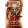 Tvorové světla a temnoty