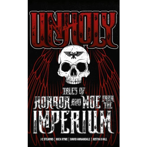Unholy: Tales of Horror and Woe from the Imperium