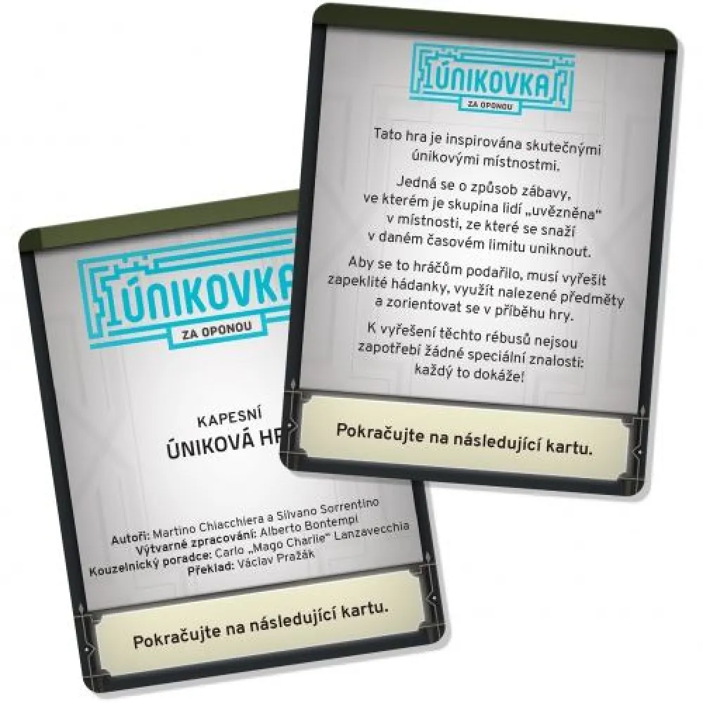 Únikovka - Za oponou