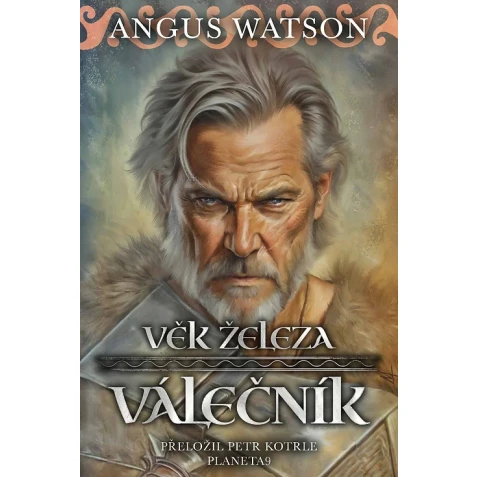 Věk železa: Válečník