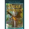 Velká výprava I: Stíny proroctví