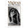 Vrána: Mrtvá doba