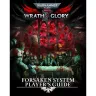 Warhammer 40000 Roleplay: Wrath & Glory Forsaken System Player's Guide
