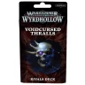 Warhammer Underworlds: Wyrdhollow - Voidcursed Thralls