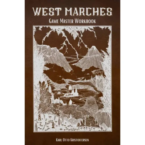 West Marches: Game Master Workbook