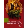 Zelený drak, karmínový lev