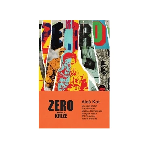 Zero 1: Krize