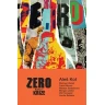 Zero 1: Krize