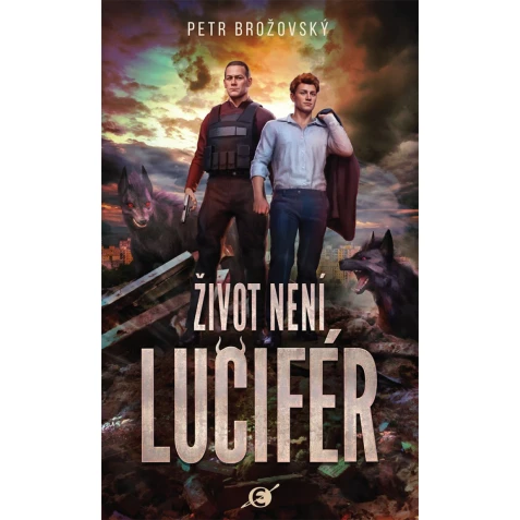 Život není Lucifér