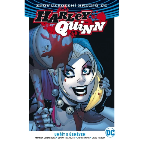 Znovuzrození hrdinů DC: Harley Quinn 1: Umřít s úsměvem