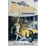 Žoldnéři fantasie: Světy za branami