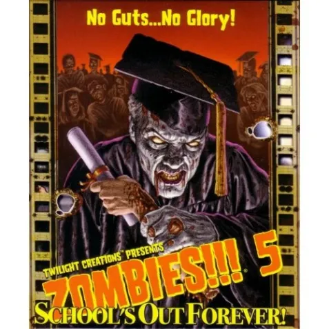 Zombies!!! 5: School's Out Forever - Second Edition